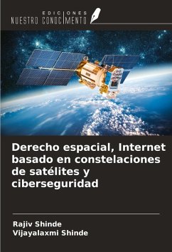 Cover Derecho espacial, Internet basado en constelaciones de satélites y ciberseguridad