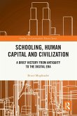 Schooling, Human Capital and Civilization