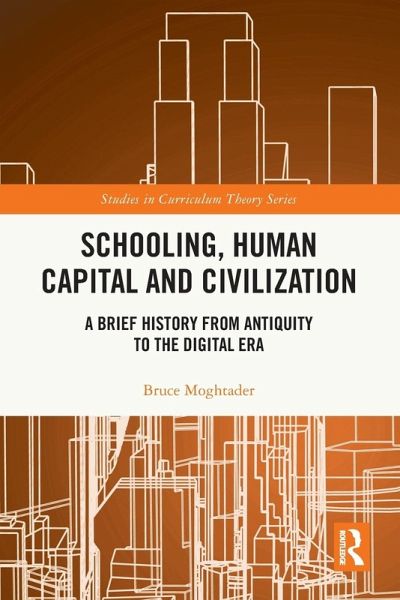 Schooling, Human Capital and Civilization