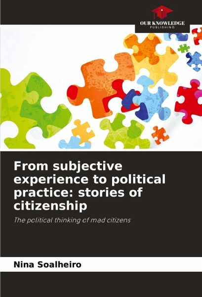 From subjective experience to political practice: stories of citizenship