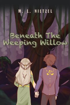 Beneath The Weeping Willow - Nietzel, M. L.