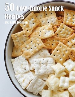 Cover 50 Low-Calorie Snack Recipes