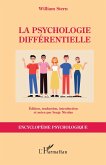 La psychologie différentielle La psychologie différentielle