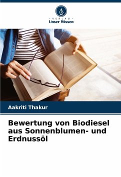 Cover Bewertung von Biodiesel aus Sonnenblumen- und Erdnussöl
