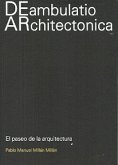 Deambulatio Architectónica Deambulatio Architectónica