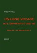 Un long voyage ou L'empreinte d'une vie... - Bild 1