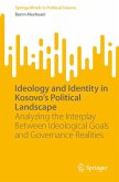 Ideology and Identity in Kosovo's Political Landscape (eBook, PDF)