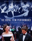 The Royal Film Performance (eBook, ePUB) The Royal Film Performance (eBook, ePUB)