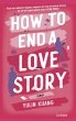 How To End A Love Story (eBook, ePUB) - Bild 1