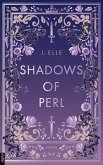 Shadows of Perl / House of Marionne Bd.2 (eBook, ePUB)