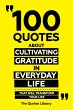 100 Quotes About Cultivating Gratitude... - Bild 1