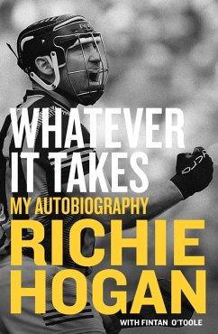 Whatever it Takes (eBook, ePUB) - Hogan, Richie; O'Toole, Fintan