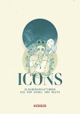 ICONS Glaubensheld*innen aus der Bibel und heute (eBook, PDF) ICONS Glaubensheld*innen aus der Bibel und heute (eBook, PDF)