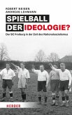 Spielball der Ideologie? (eBook, ePUB) Spielball der Ideologie? (eBook, ePUB)