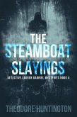 The Steamboat Slayings (eBook, ePUB) The Steamboat Slayings (eBook, ePUB)