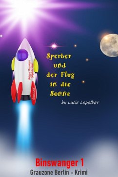 Cover Sperber und der Flug in die Sonne - Binswanger 1 (eBook, ePUB)