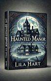 The Haunted Manor (eBook, ePUB)