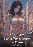 The most beautiful woman in town (eBook, ePUB)