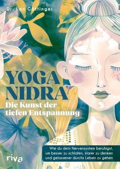 Yoga Nidra - die Kunst der tiefen Entspannung (eBook, ePUB) - Göttinger, Lan