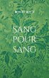 Sang pour sang (eBook, ePUB) - Bild 1