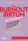 Der Burnout-Irrtum (eBook, ePUB) Der Burnout-Irrtum (eBook, ePUB)