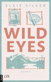 Wild Eyes / Rose Hill Bd.2 (eBook, ePUB) Wild Eyes / Rose Hill Bd.2 (eBook, ePUB)