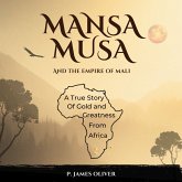 Mansa Musa and The Empire of Mali (MP3-Download) Mansa Musa and The Empire of Mali (MP3-Download)