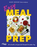 Easy Meal Prep (eBook, ePUB) Easy Meal Prep (eBook, ePUB)