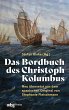 Das Bordbuch des Christoph Kolumbus... - Bild 1