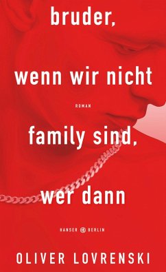 Cover bruder, wenn wir nicht family sind, wer dann (eBook, ePUB)