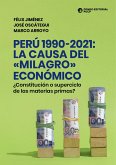Perú 1990-2021: la causa del «milagro» económico (eBook, ePUB)