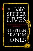 The Babysitter Lives (eBook, ePUB) The Babysitter Lives (eBook, ePUB)