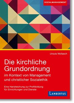 Cover Die kirchliche Grundordnung im Kontext von Management und christlicher Sozialethik (eBook, PDF)