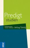 Predigtstudien 2024/2025, 2. Halbband (eBook, PDF)