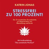 Stressfrei zu 100 Prozent! (MP3-Download) Stressfrei zu 100 Prozent! (MP3-Download)
