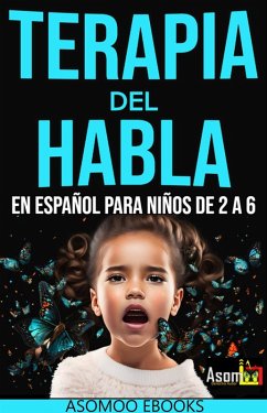Cover Terapia del habla En español para niño de 2 a 6 años, (eBook, ePUB)
