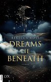 Dreams Lie Beneath (eBook, ePUB) Dreams Lie Beneath (eBook, ePUB)
