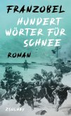 Hundert Wörter für Schnee (eBook, ePUB)