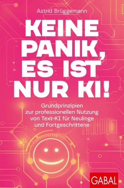 Keine Panik, es ist nur KI! (eBook, ePUB) - Brüggemann, Astrid