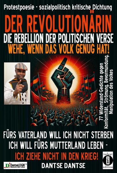 DER REVOLUTIONÄRIN - DIE REBELLION DER POLITISCHEN VERSE: WEHE, WENN DAS VOLK GENUG HAT (eBook, ePUB)