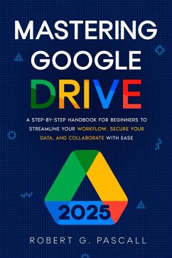 Cover Mastering Google Drive (eBook, ePUB)