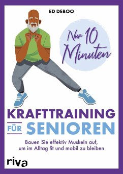 Cover Nur 10 Minuten - Krafttraining für Senioren (eBook, ePUB)