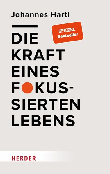 Die Kraft eines fokussierten Lebens (eBook, ePUB)