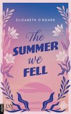 The Summer We Fell / The Summer Bd.1 (eBook, ePUB) The Summer We Fell / The Summer Bd.1 (eBook, ePUB)
