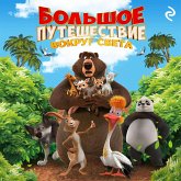 Bolshoe puteshestvie. Vokrug sveta (MP3-Download) Bolshoe puteshestvie. Vokrug sveta (MP3-Download)