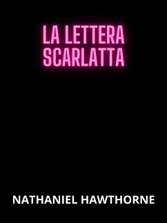 Cover La lettera scarlatta (Tradotto) (eBook, ePUB)