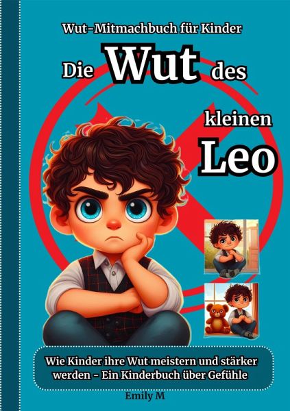 Die Wut des kleinen Leo (eBook, ePUB)