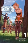 Mein ruhiges Leben als Schmied in einer anderen Welt (Light Novel): Band 1 (eBook, ePUB) Mein ruhiges Leben als Schmied in einer anderen Welt (Light Novel): Band 1 (eBook, ePUB)