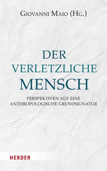 Der verletzliche Mensch (eBook, ePUB) Der verletzliche Mensch (eBook, ePUB)