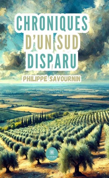 Chroniques d'un sud disparu (eBook, ePUB) Chroniques d'un sud disparu (eBook, ePUB)